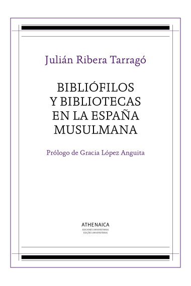 Bibliófilos y bibliotecas en la España musulmana