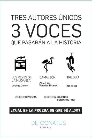 Pack Tres autores únicos 3 voces que pasarán a la historia (Los reyes de la mudanza / Camaleón / Trilogía )