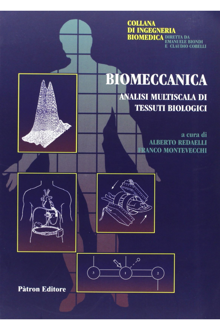 Biomeccanica. Analisi multiscelta di tessuti biologici