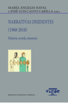 Narrativas disidentes (1968-2018): historia, novela, memoria