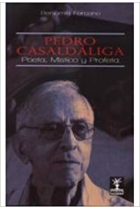 Pedro Casaldáliga: Poeta, Místico y Profeta