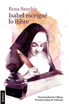 Isabel escrigué lo llibre (Premi Isabel Villena, Premis Ciutat de València)