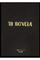 Tu novela (Edición Rústica)