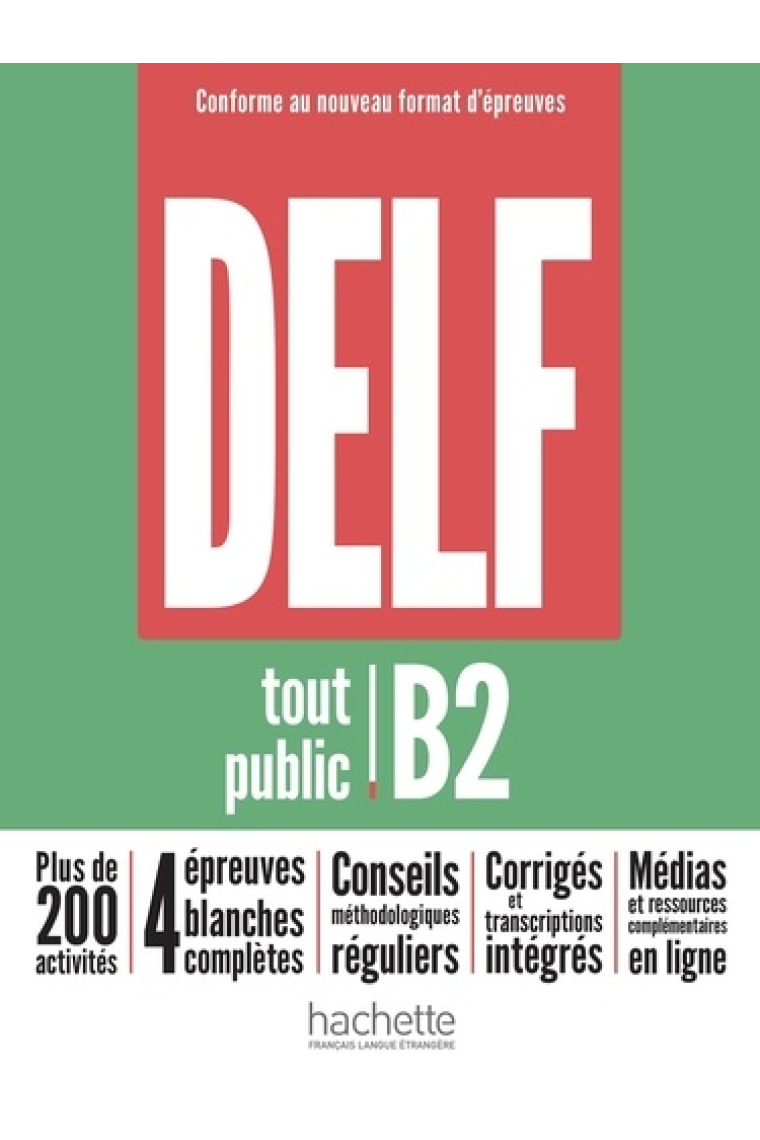 DELF (Nouveau format d'épreuves) Livre de l'élève B2