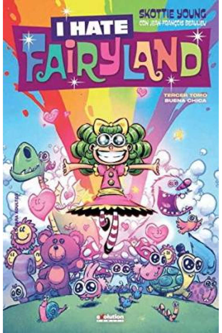 I hate fairyland. Tomo 3. Buena chica