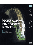 Excursions a Foradades, finestres i ponts naturals