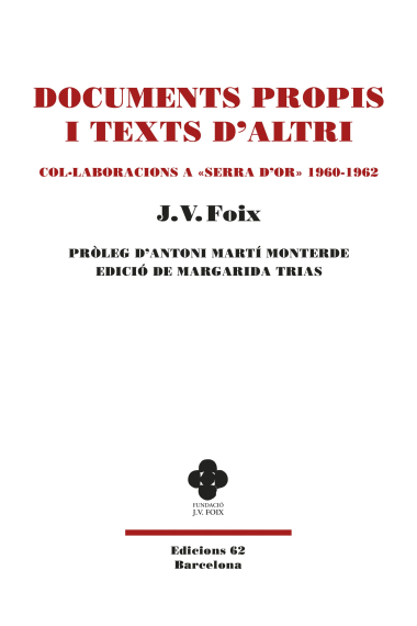 Documents propis i texts d'altri. Col·laboracions a Serra d'Or (1960-1962)