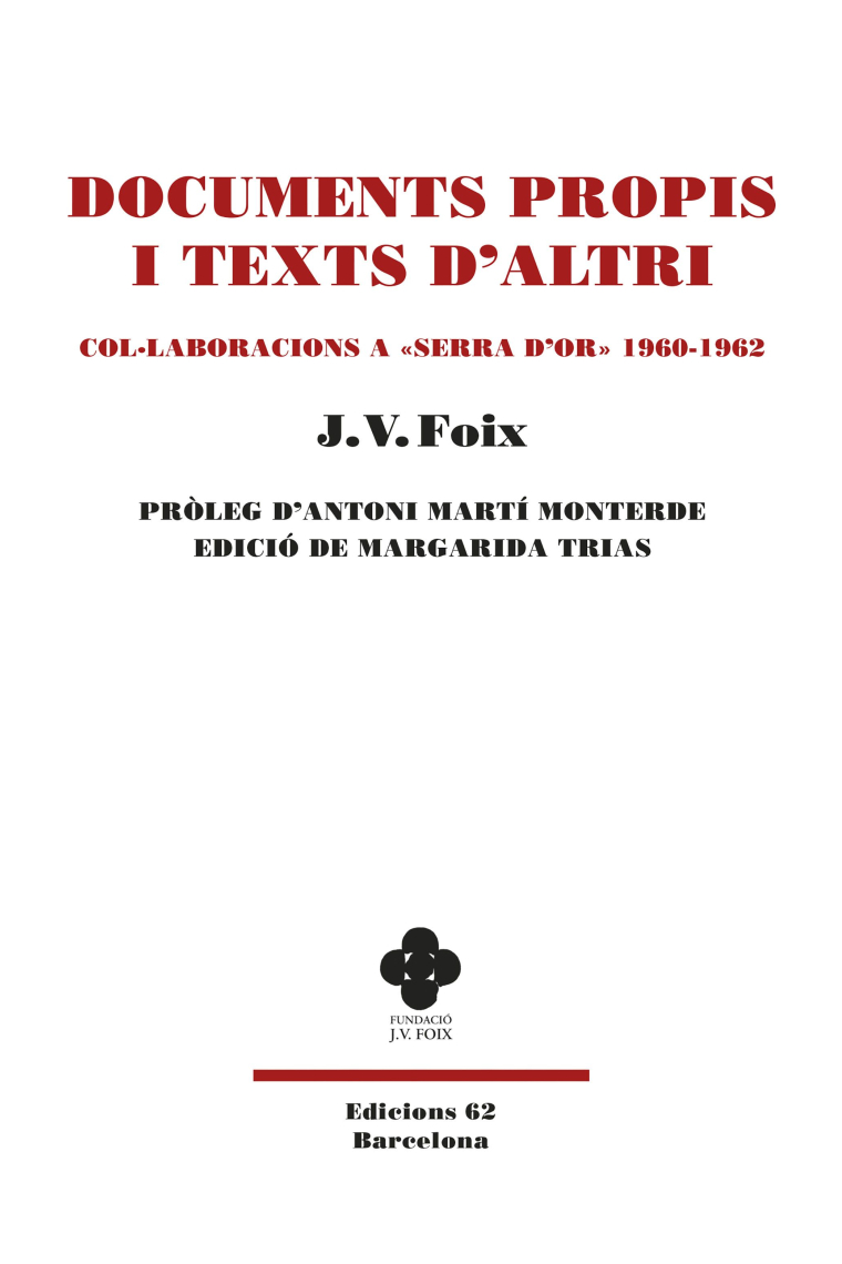 Documents propis i texts d'altri. Col·laboracions a Serra d'Or (1960-1962)