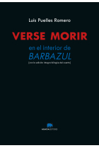 Verse morir: en el interior de Barbazul (con la edición íntegra bilingüe del cuento)