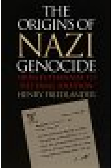 The origins of Nazi genocide from euthanasia to the final solution