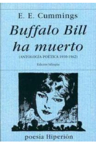 Buffalo Bill ha muerto antología poética, 1915-1961