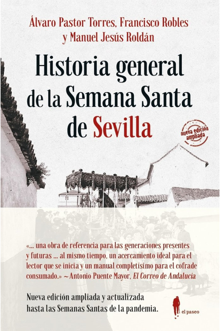 HISTORIA GENERAL DE LA SEMANA SANTA DE SEVILLA (N.E.)