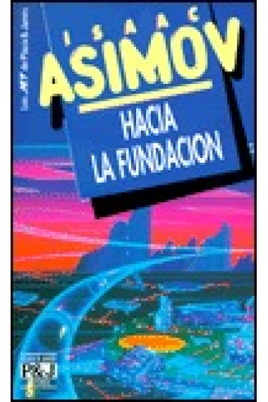 Hacia la fundación