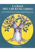 La Raíz del Chi Kung Chino