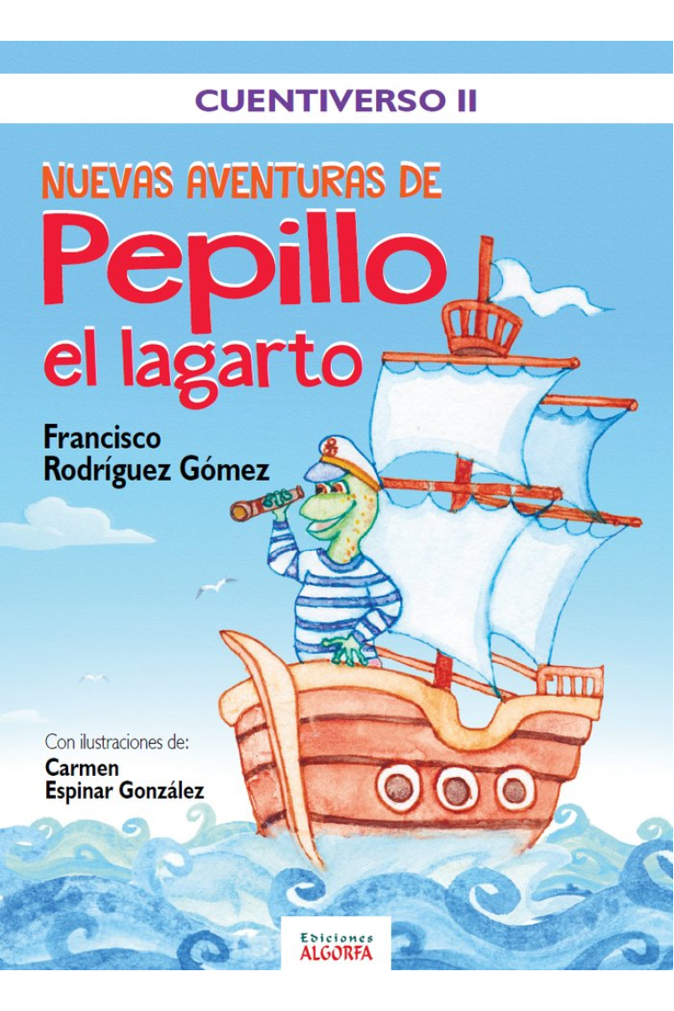 Nuevas aventuras de Pepillo el lagarto. Cuentiverso II