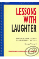 Lessons with laughter. Photocopiable lessons for different levels