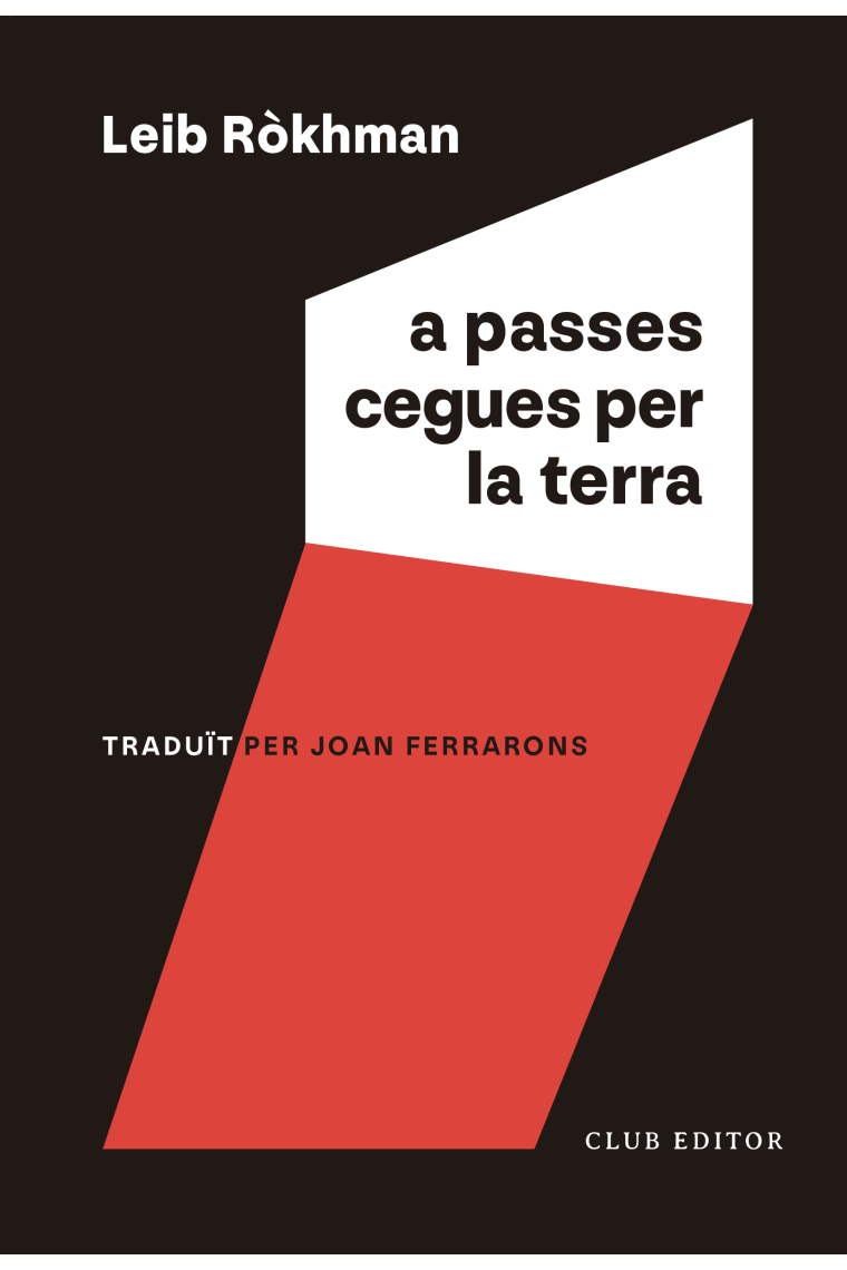 A passes cegues per la terra