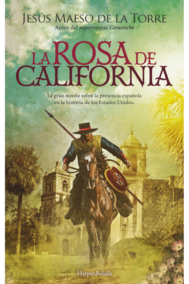 LA ROSA DE CALIFORNIA