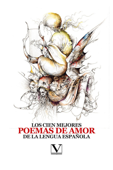 LOS CIEN MEJORES POEMAS DE AMOR DE LA LENGUA ESPAÑOLA