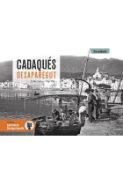 Cadaqués desaparegut (2ª edició)