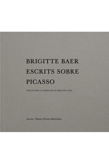 Brigitte Baer. Escritos sobre Picasso