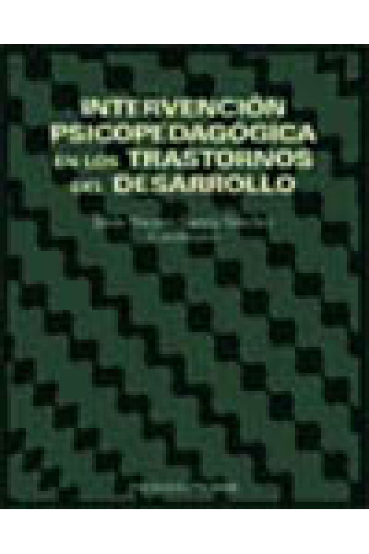 Intervención psicopedagógica en los trastornos del desarrollo