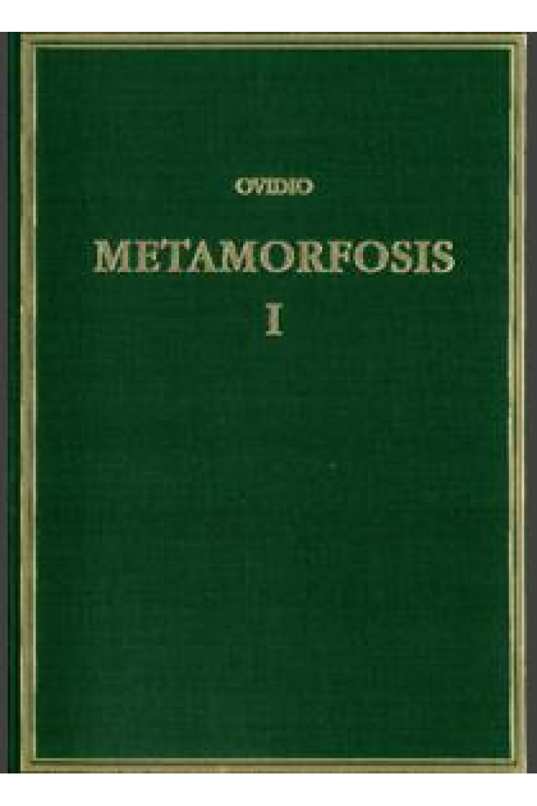 Metamorfosis (Vol. I): Libros I-V