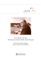 Los trabajos y los días: homenaje al profesor Adolfo Sotelo Vázquez