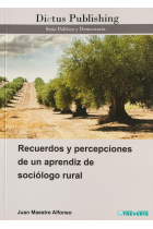 RECUERDOS Y PERCEPCIONES DE UN APRENDIZ DE SOCIOLOGO RURAL