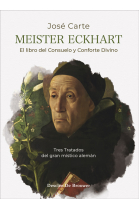 Meister Eckhart: El libro del Consuelo y Conforte Divino