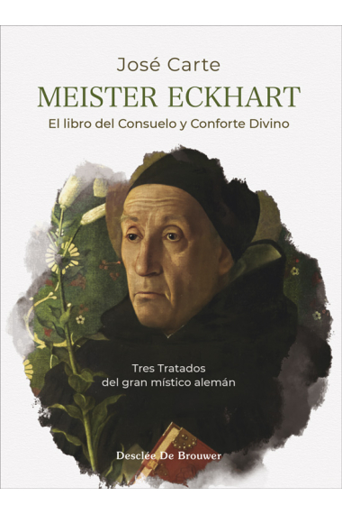 Meister Eckhart: El libro del Consuelo y Conforte Divino