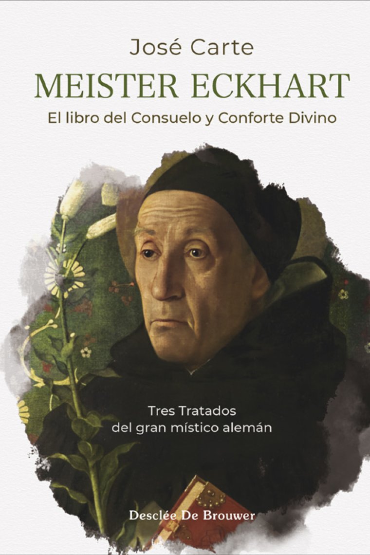 Meister Eckhart: El libro del Consuelo y Conforte Divino