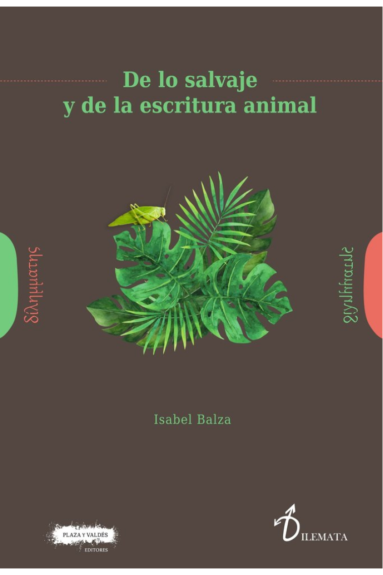 De lo salvaje y de la escritura animal