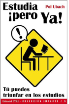 Estudia ¡ pero ya!