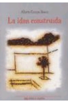 La idea construida