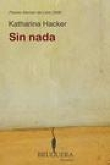 Sin nada (Premio Alemán del Libro 2006)