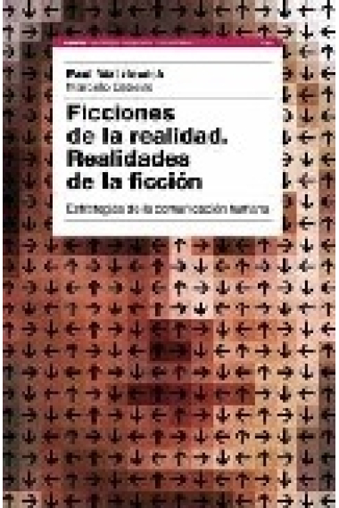 Ficciones de la realidad, realidades de la ficción