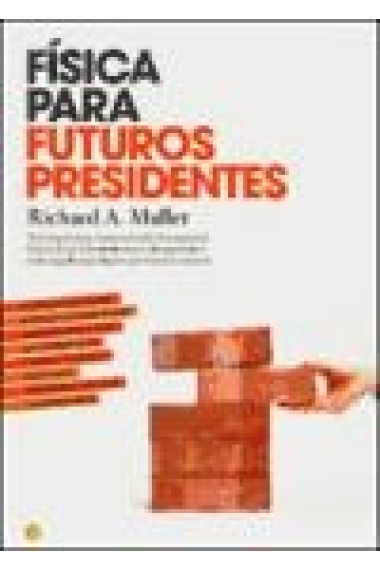 Física para futuros presidentes