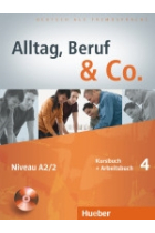 Alltag, Beruf & Co. 4, Kursbuch + Arbeitsbuch + CD Audio