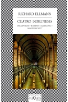 Cuatro dublineses (Oscar Wilde/W.B. Yeats/James Joyce/Samuel Beckett)