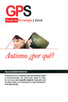 Autismo ¿por qué? Guías de psicología y salud