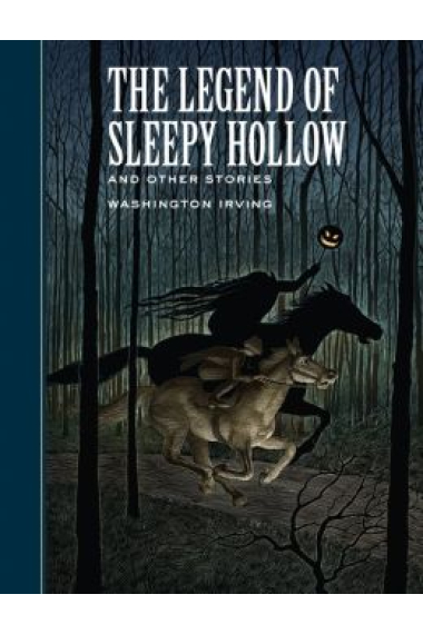 The Legend of Sleepy Hollow and Other Stories