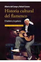 Historia cultural del flamenco. El barbero y la guitarra