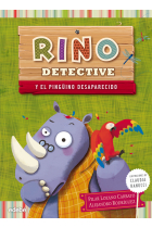 Rino detective 1. Rino y el pingüino desaparecido