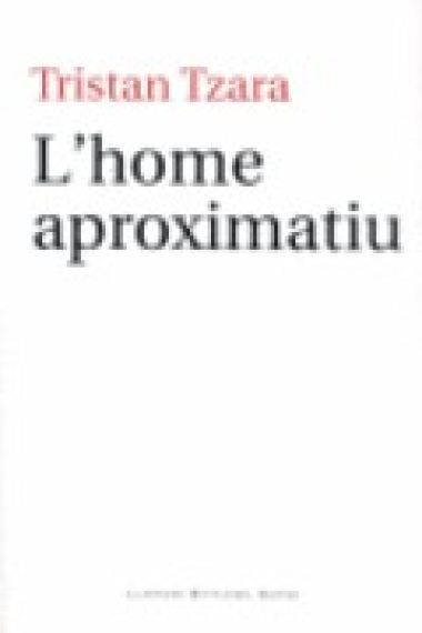 L'home aproximatiu