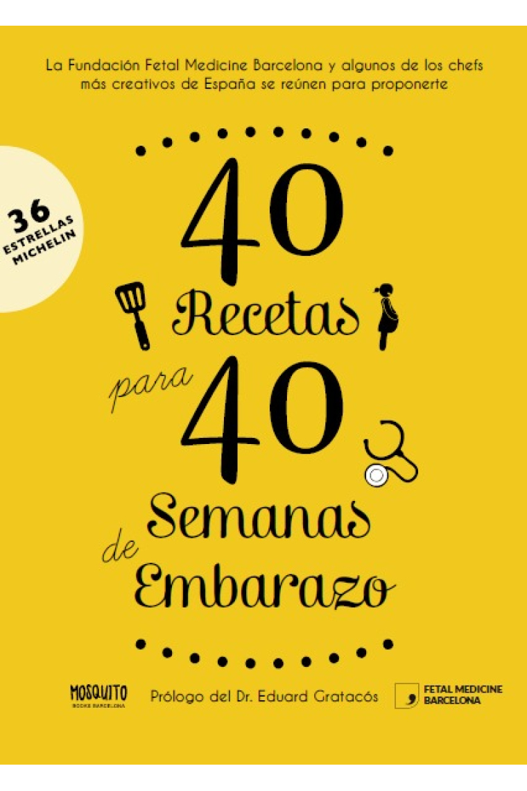 40 Recetas para 40 semanas de embarazo