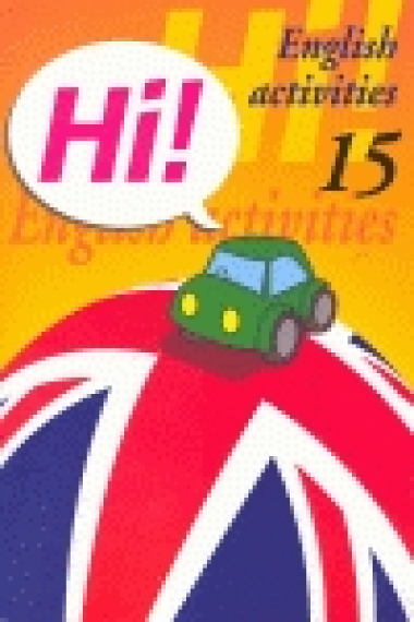 Hi! nº 15 English activities. Cuaderno de inglés con actividades diversas