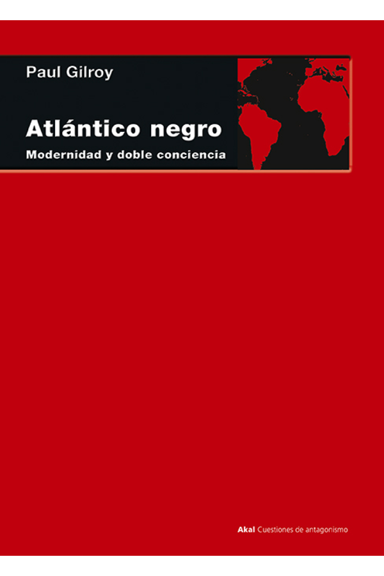 Atlántico negro. Modernidad y doble conciencia