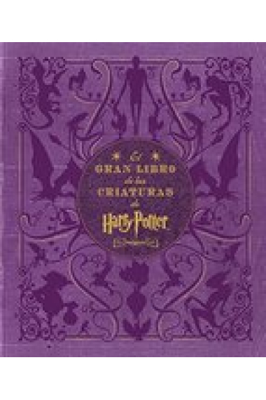 El gran libro de las criaturas de Harry Potter