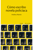 Cómo escribo novela policíaca